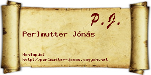 Perlmutter Jónás névjegykártya